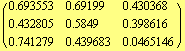 ( {{0.693553, 0.69199, 0.430368}, {0.432805, 0.5849, 0.398616}, {0.741279, 0.439683, 0.0465146}} )