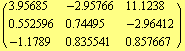 ( {{3.95685, -2.95766, 11.1238}, {0.552596, 0.74495, -2.96412}, {-1.1789, 0.835541, 0.857667}} )