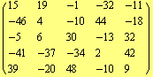 ( {{15, 19, -1, -32, -11}, {-46, 4, -10, 44, -18}, {-5, 6, 30, -13, 32}, {-41, -37, -34, 2, 42}, {39, -20, 48, -10, 9}} )
