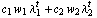 c_1 w_1 λ_1^t + c_2 w_2 λ_2^t